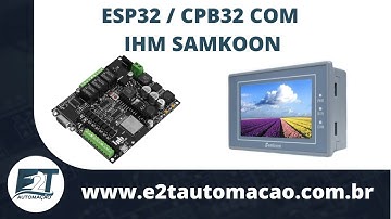 IHM Samkoon Com ESP32 | CPB32 | Arduino