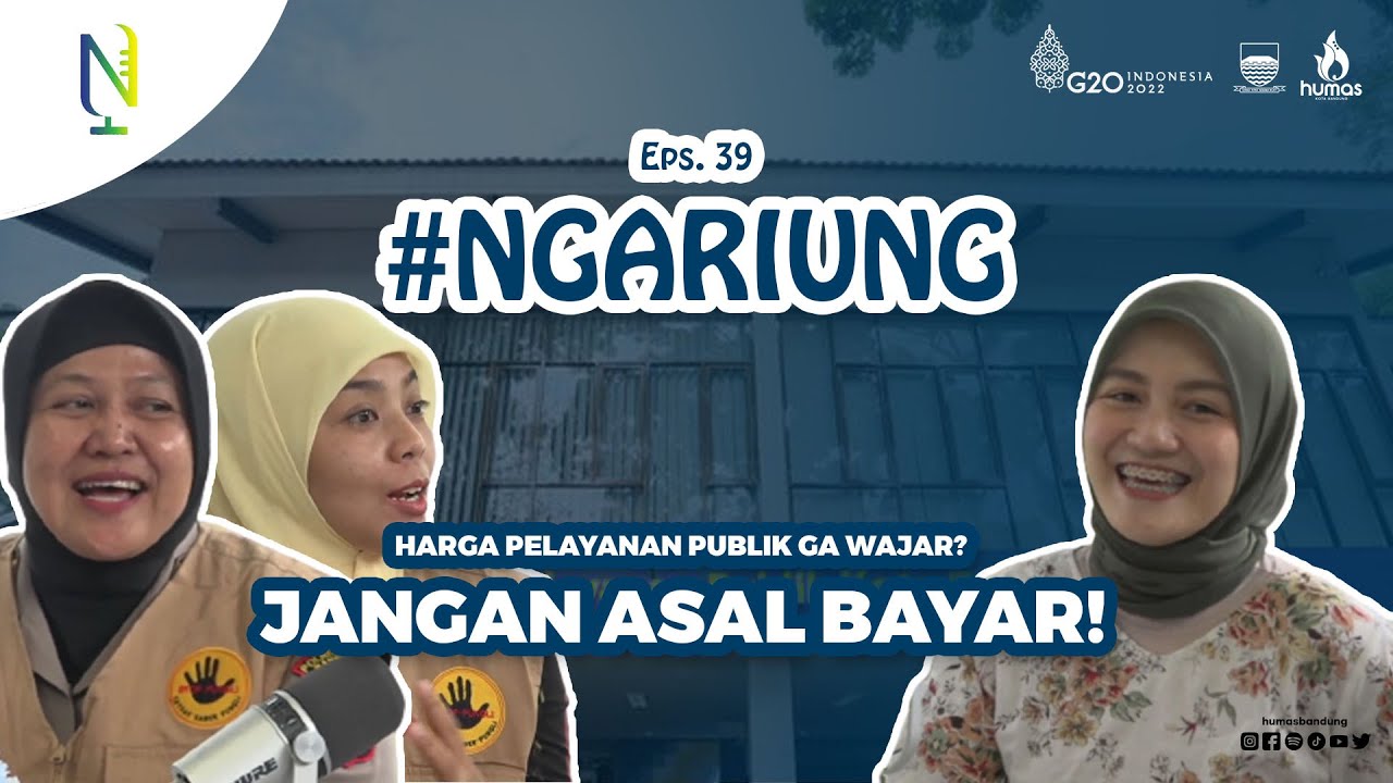 #NGARIUNG EPS.39 - HARGA PELAYANAN PUBLIK GAK WAJAR? JANGAN ASAL BAYAR - YouTube