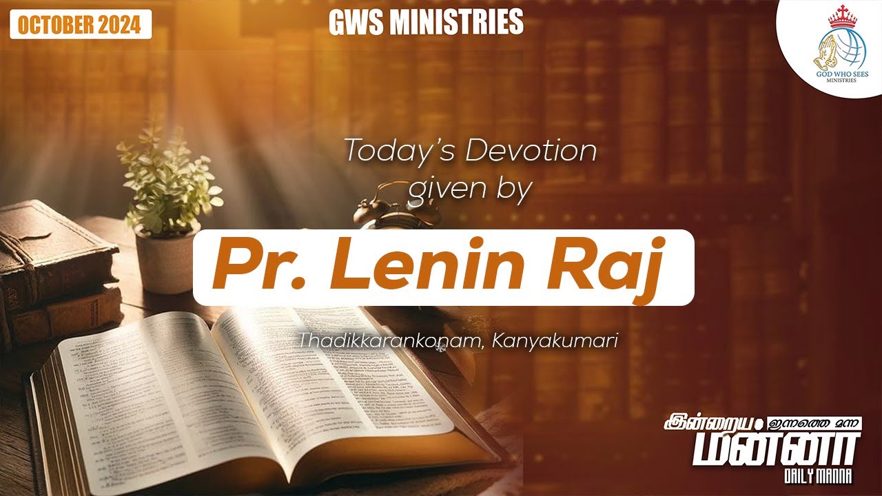 10_10_2024 || Daily Manna || Pas.Lenin Raj || God Who Sees Ministries ...