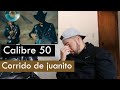 Reacciono al corrido de Juanito - Calibre 50