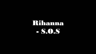 Rihanna - SOS