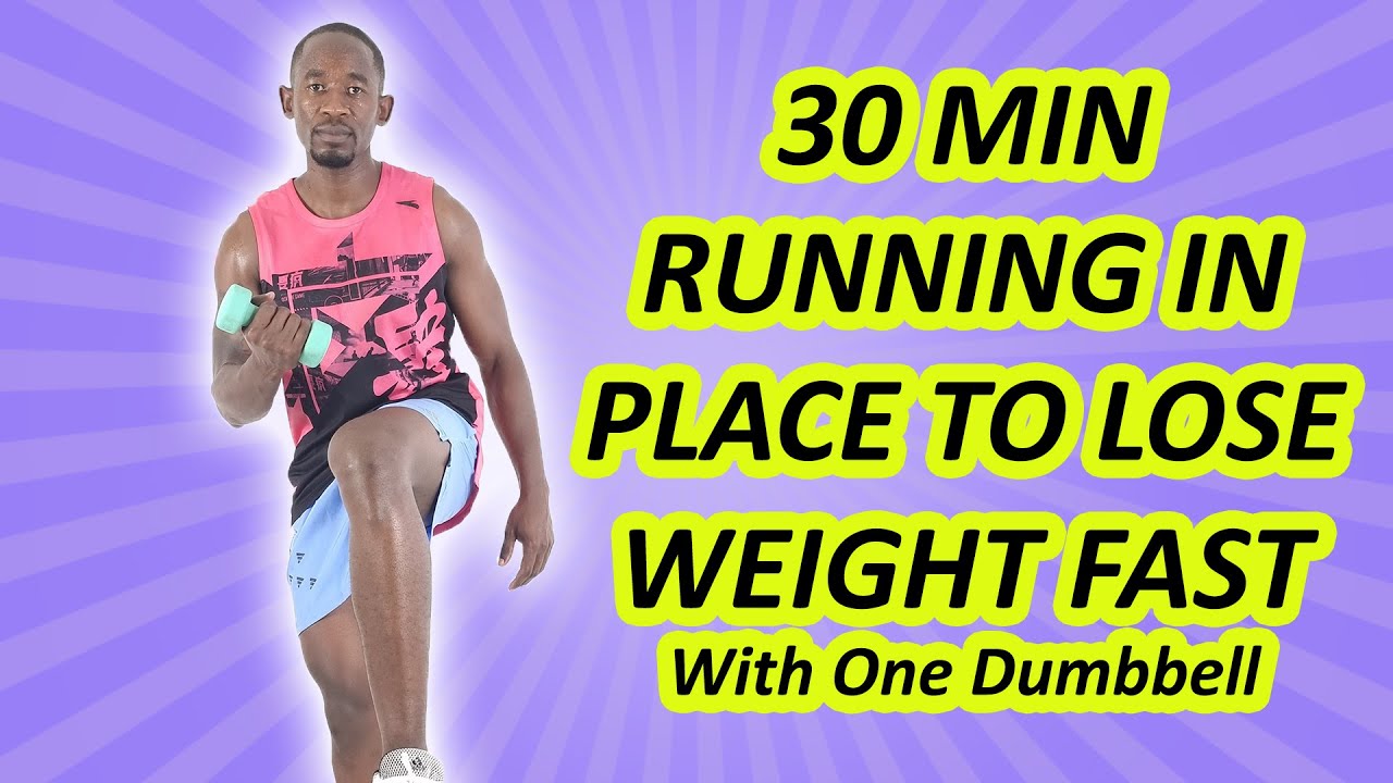 30 Minute Running In Place Workout to Lose Weight Fast with One Dumbbell 
