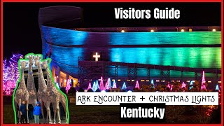 Ark Encounter, Williamstown, Kentucky | FULL VISITORS GUIDE and Christmas Lights