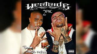 2Pac - Westside Feat. Chris Brown Prod By Dj Blakk