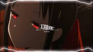 Dilbar Edit Audio