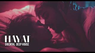 Hayat - Oriental Deep House