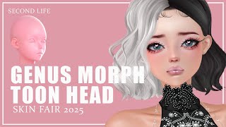GENUS MORPH TOON HEAD - SKIN FAIR 2025 - Second Life