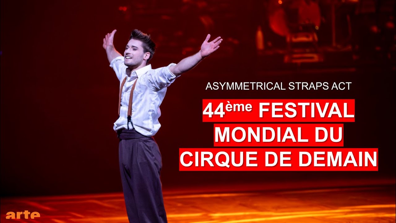 44ème Festival Mondial du Cirque de Demain - Sangles asymétriques