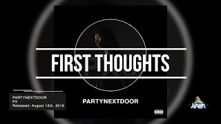 PARTYNEXTDOOR - P3 Full Album Review | DJBooth First Thoughts