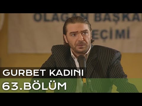 Gurbet Kadını 63. Bölüm