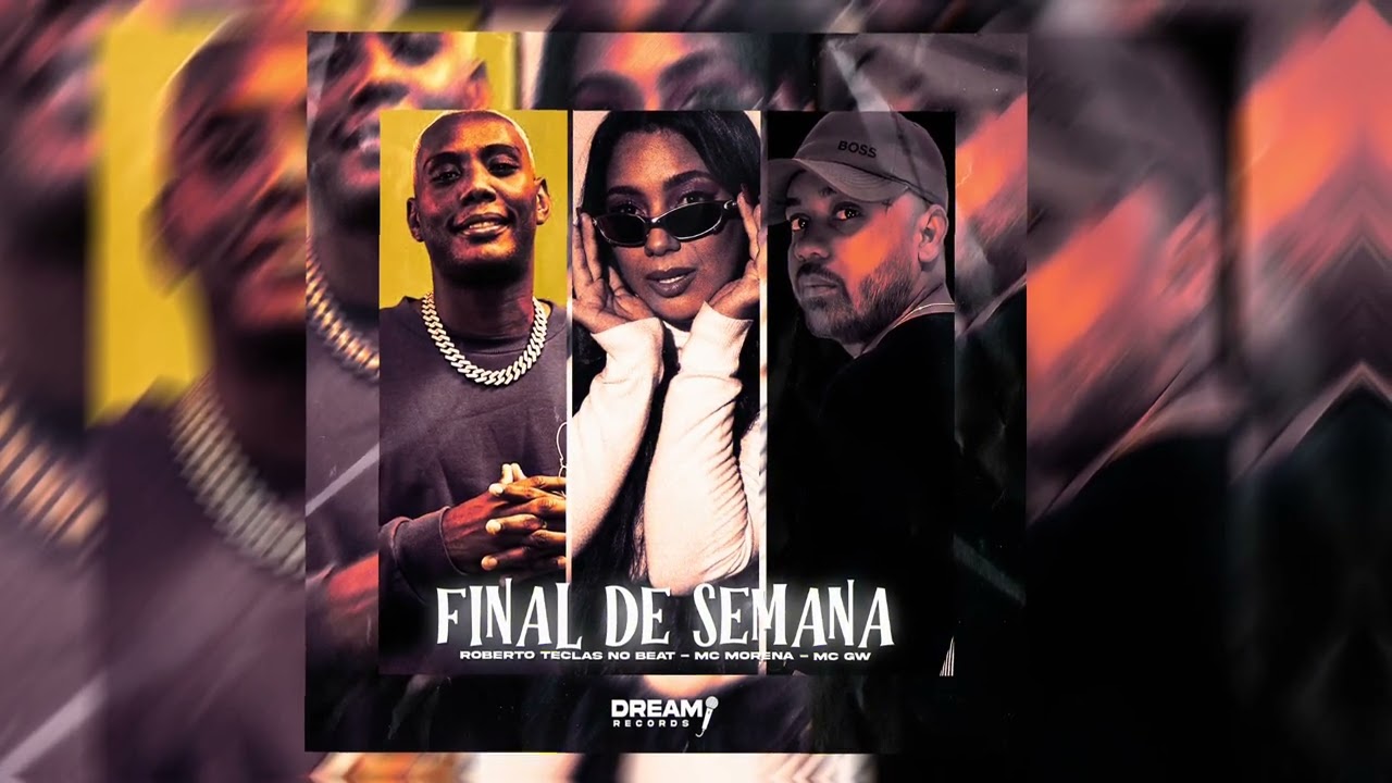 Mira FINAL DE SEMANA - ROBERTO TECLAS NO BEAT - MC GW - MC MORENA en YouTube