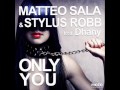 Matteo Sala & Stylus Robb feat. Dhany - Only You (Matte Botteghi Mix)