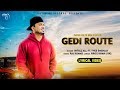 Gedi route  imtiaz ali ft thee emenjay  new punjabi song   outshine records