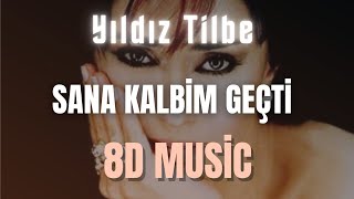 Yıldız Tilbe - Sana Kalbim Geçti (8D Müzik) Resimi