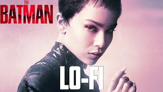 The Batman: Catwoman Theme (2022) | LO-FI REMIX