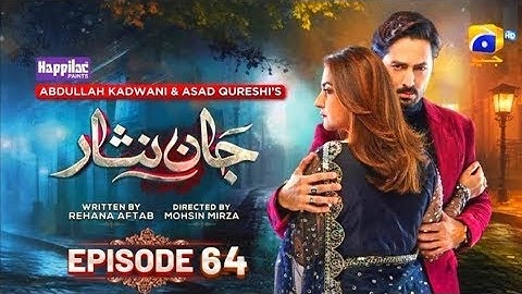 Jaan Nisar 2nd Last Episode 64   Eng Sub Digitally presented By Happilac paint 23th Oct 2024