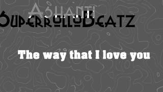 Ashanti - The Way That I Love You (Instrumental Remake) - SuperrolloBeatz Ashanti - The Way That I Love You (Instrumental Remake) - SuperrolloBeatz