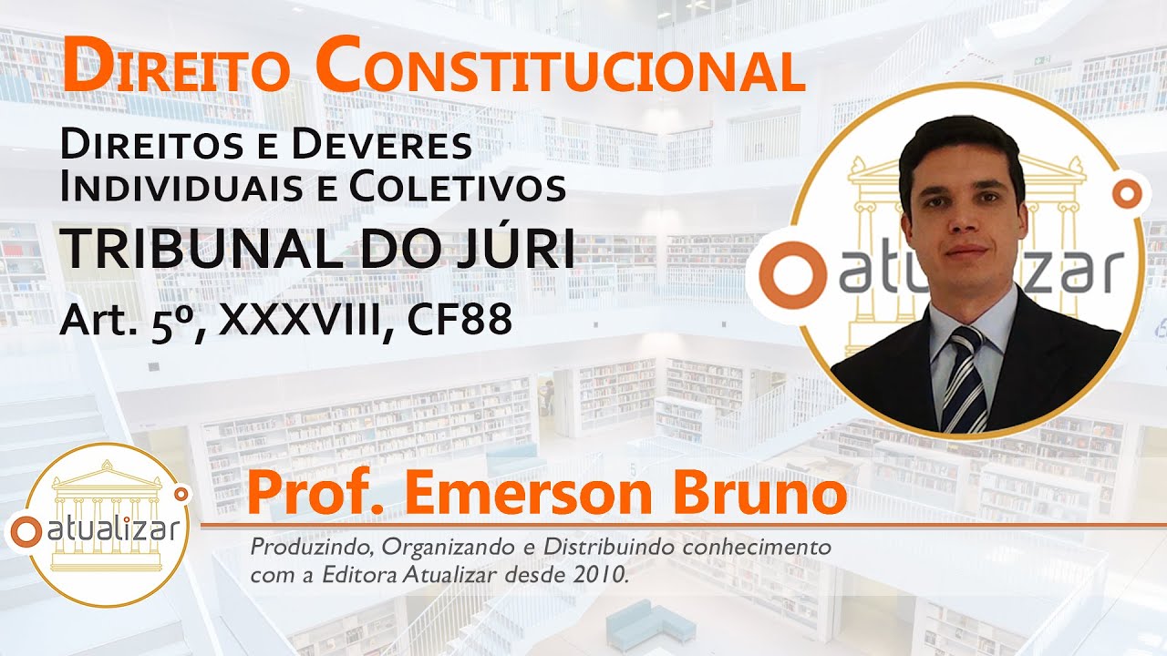 CF88 - Art. 5º, XXXVIII (Tribunal do Júri)