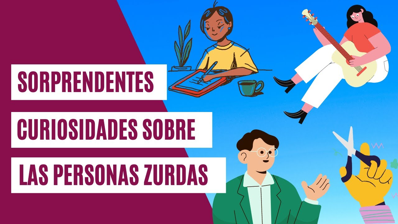 Sorprendentes curiosidades de las personas zurdas que desconocías