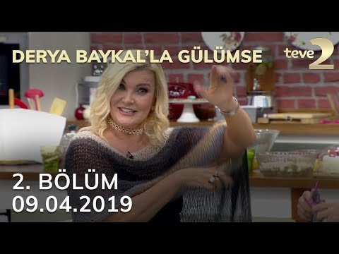 Derya Baykal'la Gülümse 2. Bölüm - 9 Nisan 2019 FULL BÖLÜM İZLE!