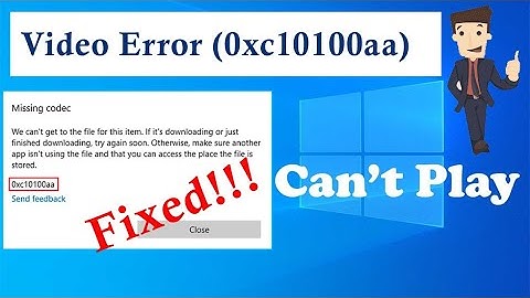 6 Expert Solutions- Fix Error (0xc10100aa) Can