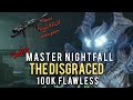 Solo Master Nightfall - THE DISGRACED - 100K flawless Arc Titan. NEW NIGHTFALL WEAPON #destiny2