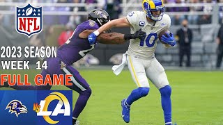 Los Angeles Rams vs Baltimore Ravens Week 14 FULL GAME 12\/10\/23 | NFL Highlights Today