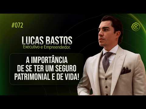 Lucas Casemiro - ESTATE PLANNING AND THE IMPORTANCE OF LIFE INSURANCE l Content Podcast
