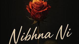NIBHNA NI (Lyrical Video) | MANJOT SIDHU | VERS8ILE | LATEST PUNJABI SONGS 2026