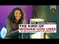 The power of a selfless woman  the kind of woman god uses  part 1  pst anwinli ojeikere