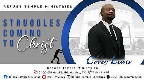 Struggles Coming to Christ: Corey Lewis
