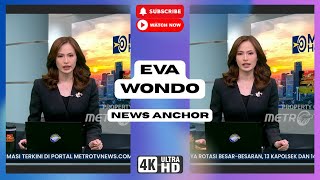 METRO TV - Eva Wondo (4K)