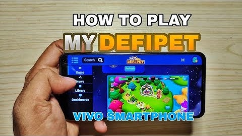 HOW TO PLAY MY DEFI PET IN VIVO PHONE