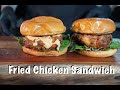 How To Make a Fried Chicken Sandwich - Chicken Sandwich Recipe - Better Than Popeyes!