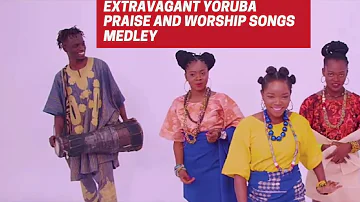3 Hours Extravagant Yoruba Praise and Worship Songs Medley |Non stop Yoruba praise songs