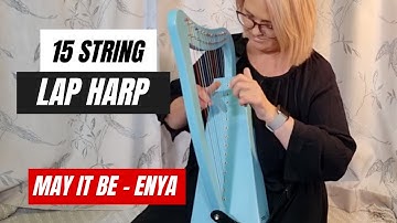 May It Be | ENYA | 15 string Lap Harp
