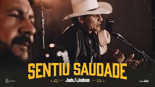 Jads e Jadson - Sentiu Saudade