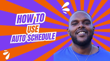 How To Use Auto Schedule