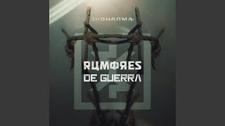 Rumores de Guerra - InDharma