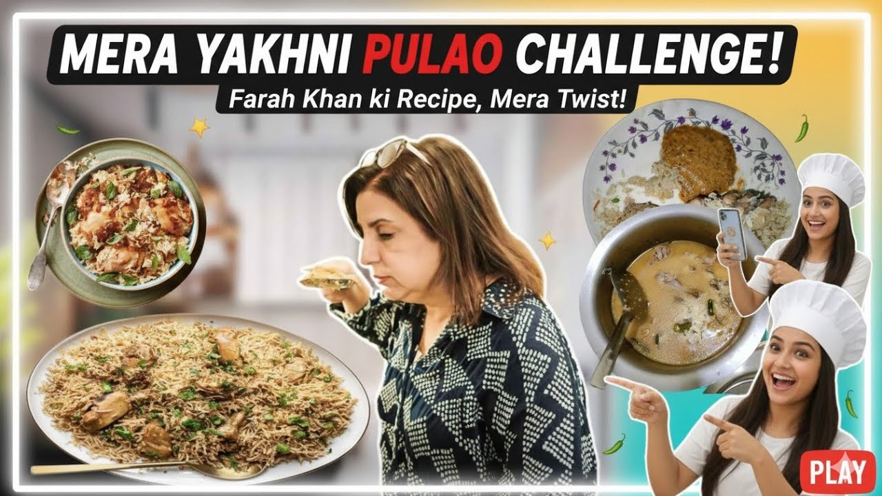 Farah Khan Ka Yakhni Pulao – Ek Dum Dawat Wala Taste!