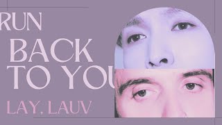 แปลไทย / Lyrics | LAY, Lauv - Run Back To You