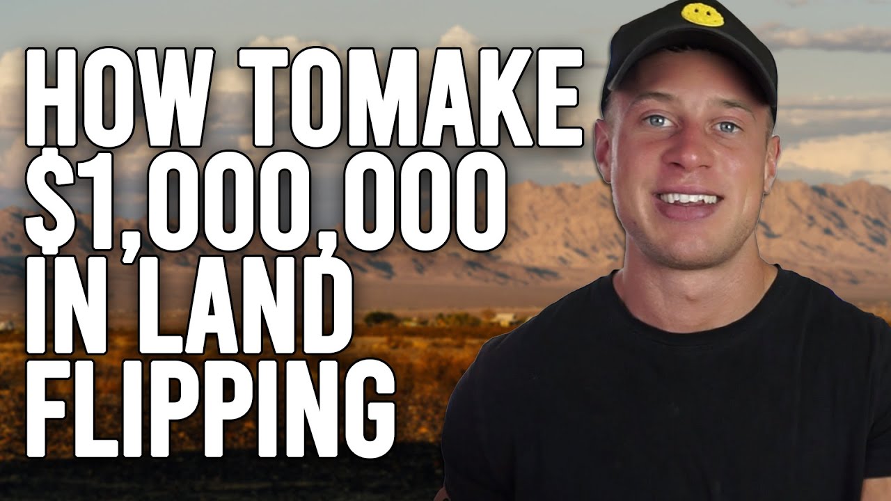 How To Make 1mm Flipping Land in 2023 (what it actually takes) Land