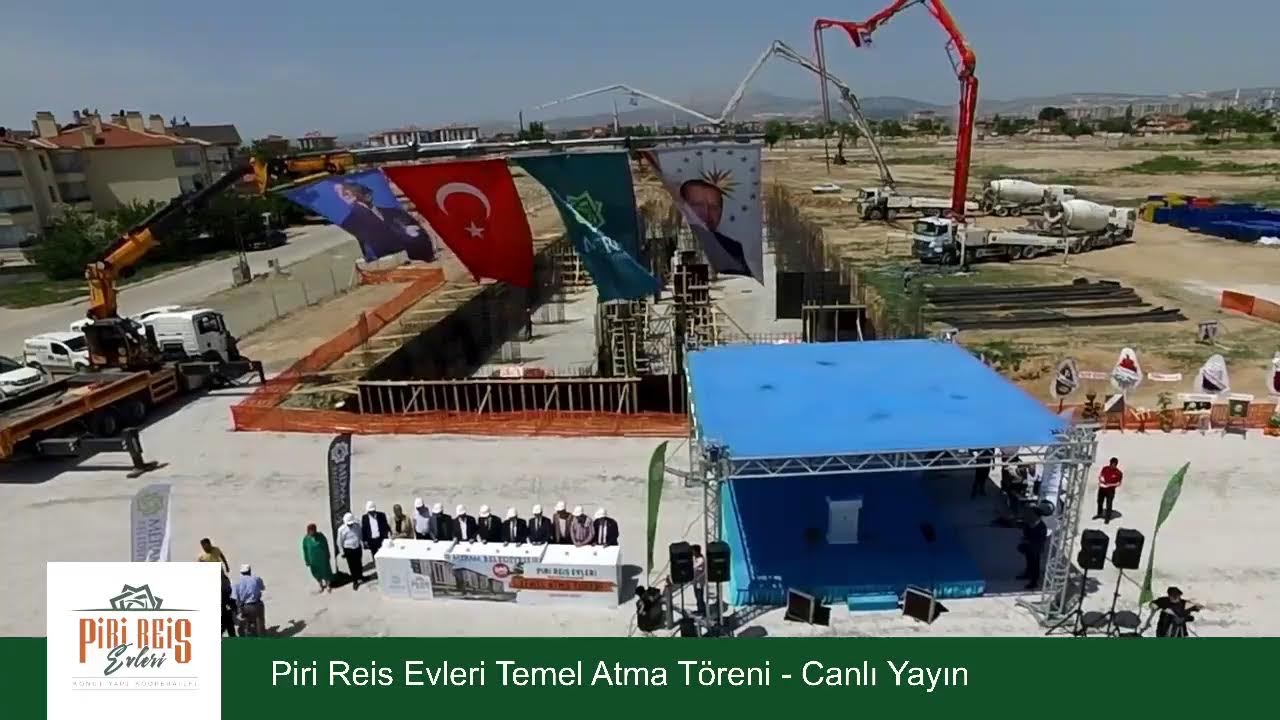 Piri Reis Evleri Konut Yapı Kooperatifi Temel Atma Töreni