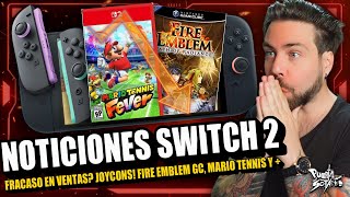 🔥NOTICIONES Nintendo Switch 2! Se HUNDEN LAS VENTAS? JOY-CONS! Mario Tennis BRUTAL! Fire Emblem y +!