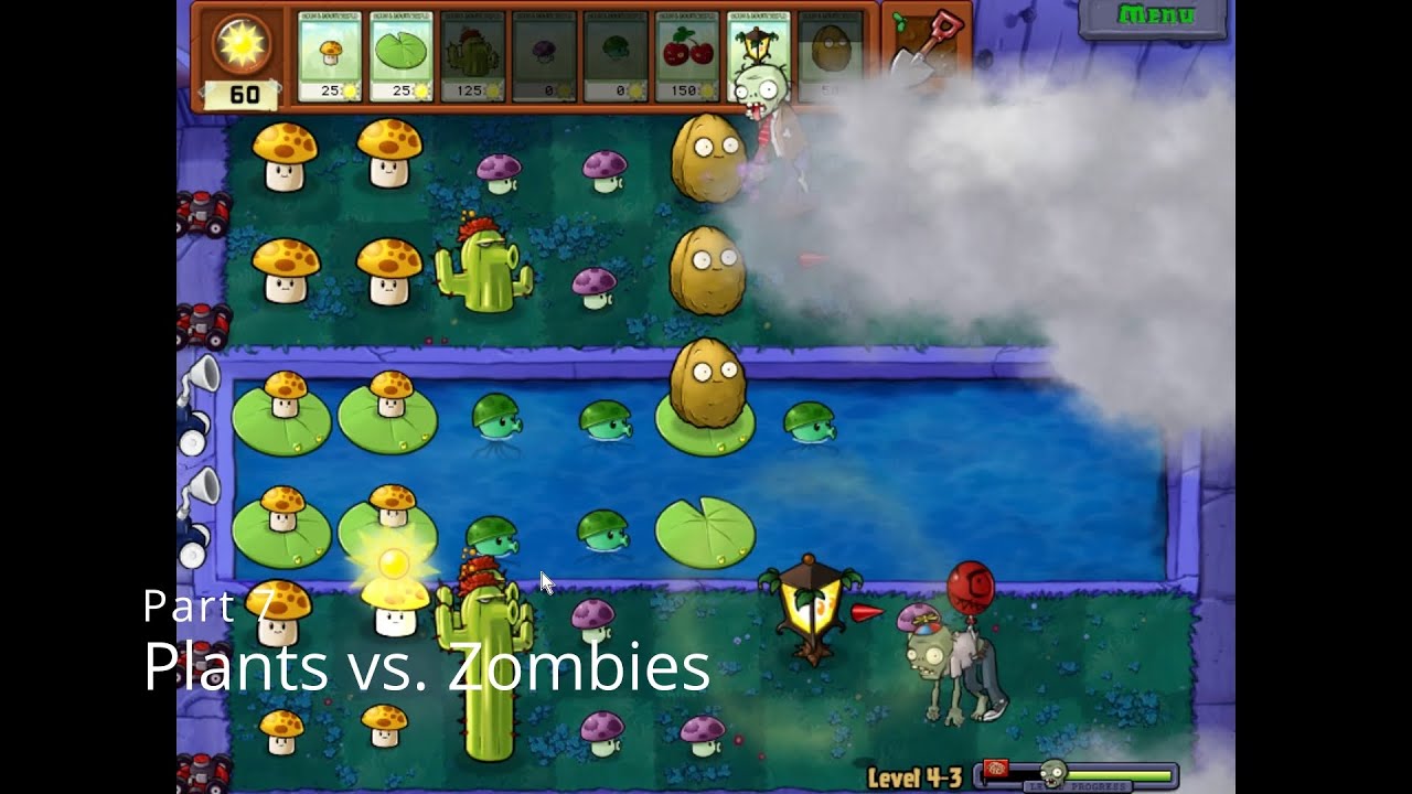 Plants vs. Zombies (Part 7 Walkthrough) (No Commentary)