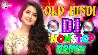 New Hindi Nonstop Dj Song 2021 Hindi Old Nonstop Dj Dance Remix 2021 New Year Picnic Dj Song
