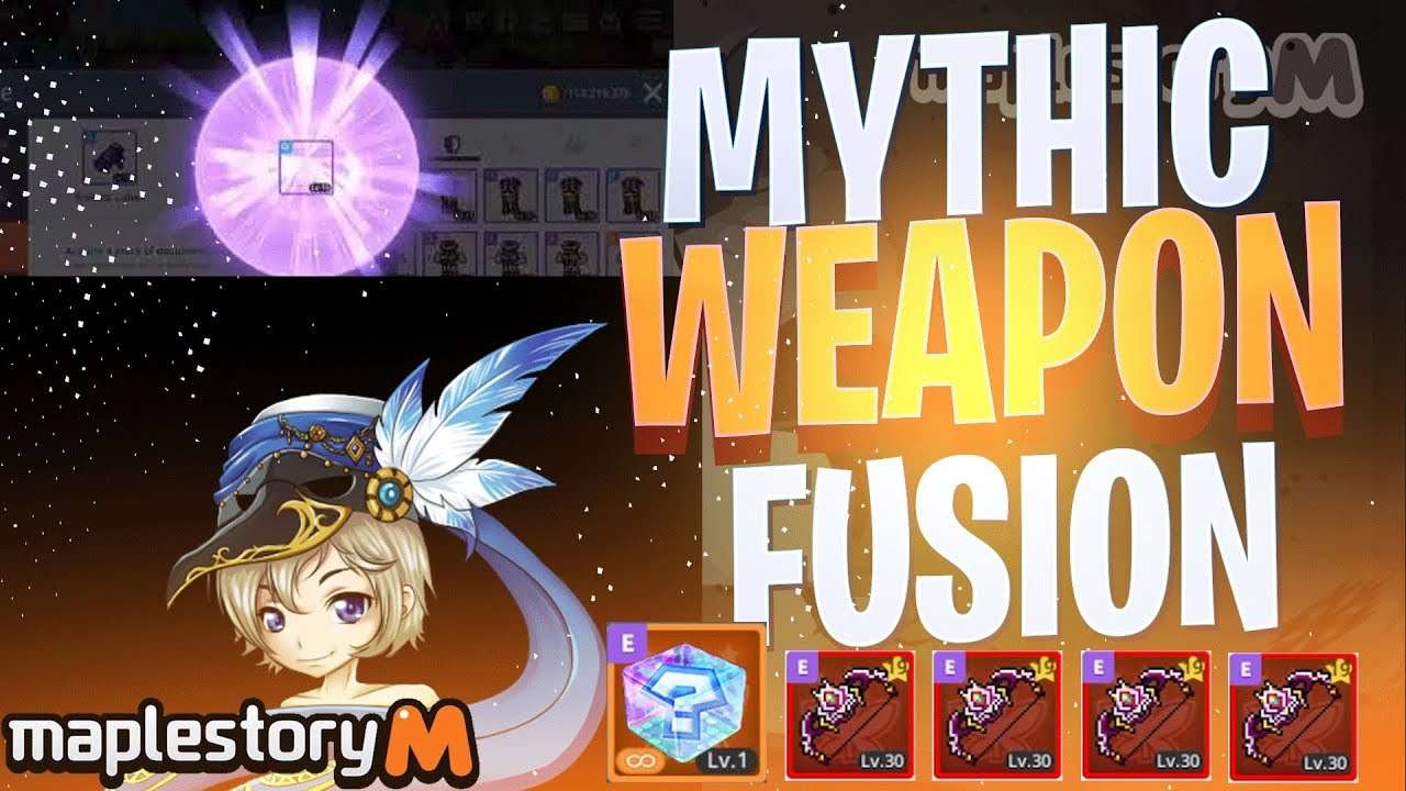 Maplestory M FUSING ANOTHER INSANE MYTHIC WEAPON- FusionFriday Episode ...