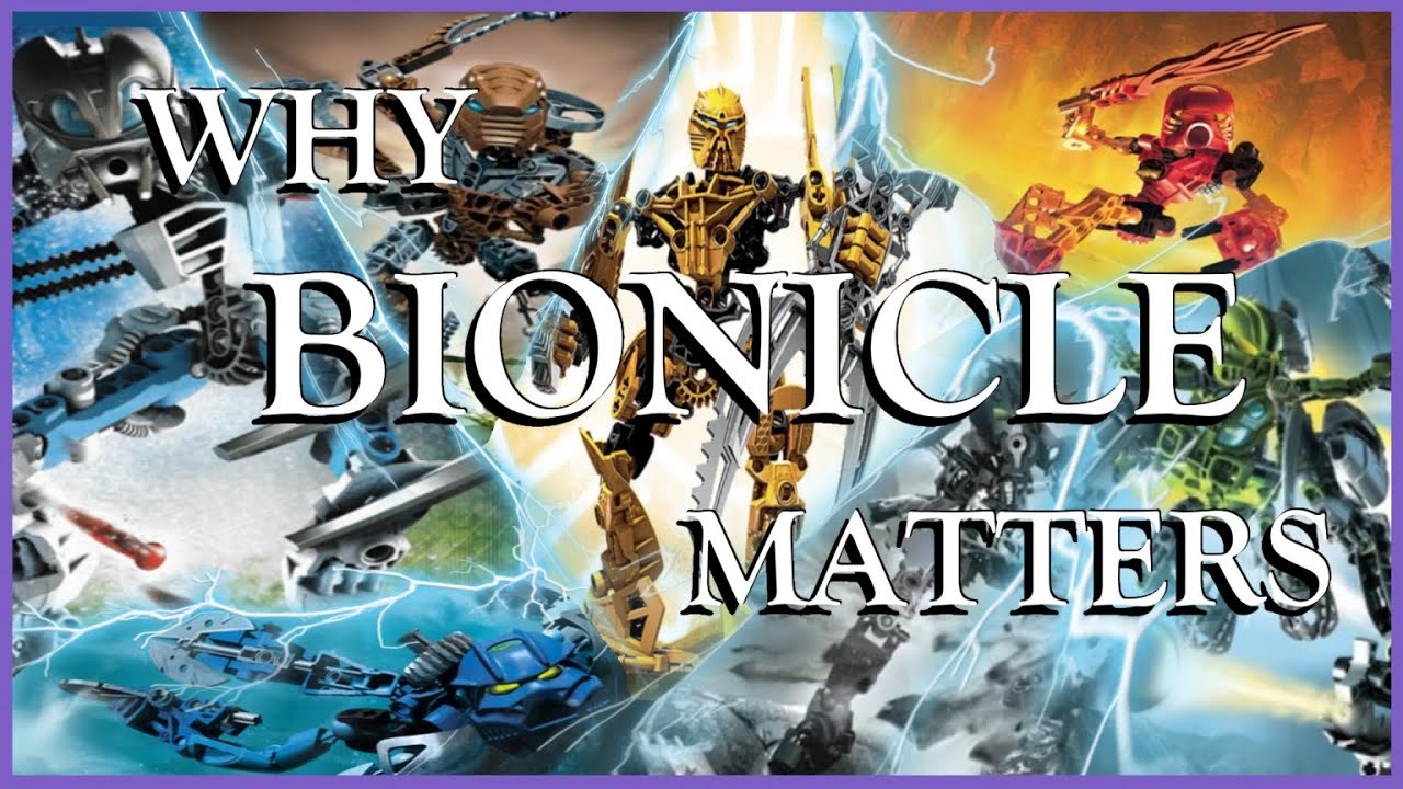 Why BIONICLE Mattered (And Still Does!) YouTube