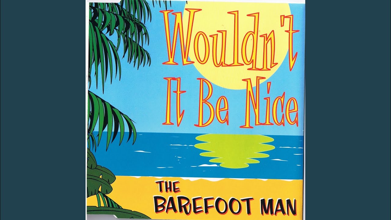 Wouldn't It Be Nice (Be Nice 12" Mix) Wouldn't It Be Nice (Be Nice 12" Mix)