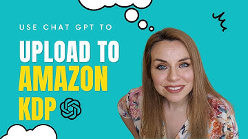 Using CHAT GPT to help me Upload to Amazon KDP